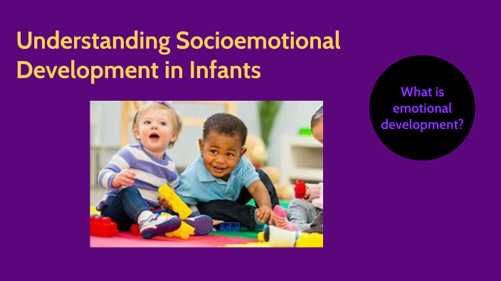 understanding-socioemotional-development-in-infants-by-cori-cunningham