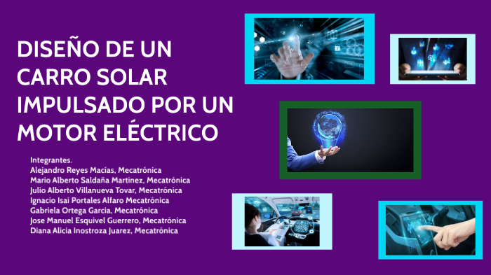 DISEÑO DE UN CARRO SOLAR IMPULSADO POR UN MOTOR ELÉCTRICO. by Diana