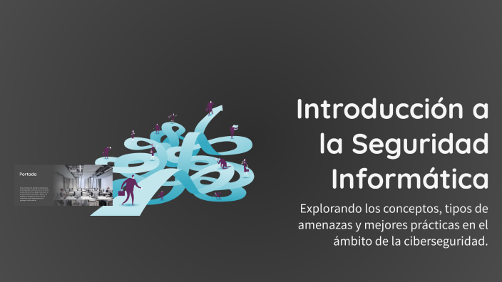 Introducción a la Seguridad Informática by Estefani Larico Mamani on Prezi