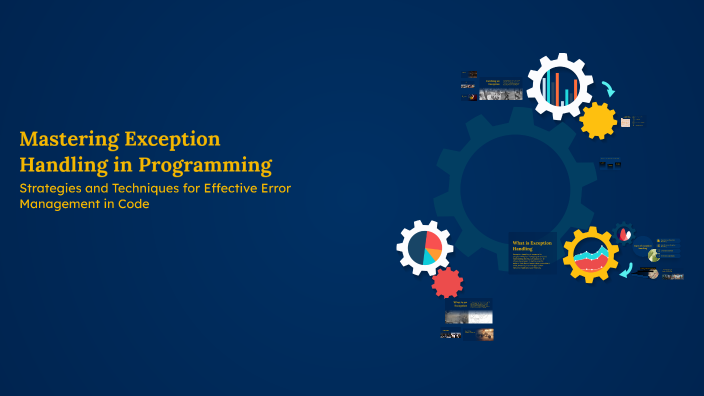 Mastering Exception Handling in Programming by Ashish Rana on Prezi