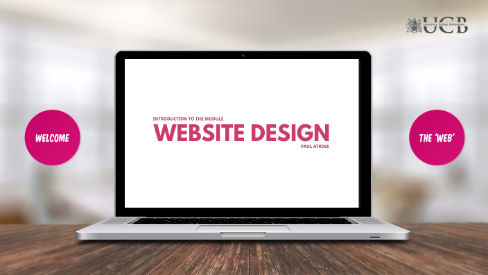 Website Design: Introduction to the Module by Paul Atkins on Prezi
