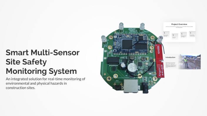 Smart Multi-Sensor Site Safety Monitoring System by Sarfraz Hyder on Prezi