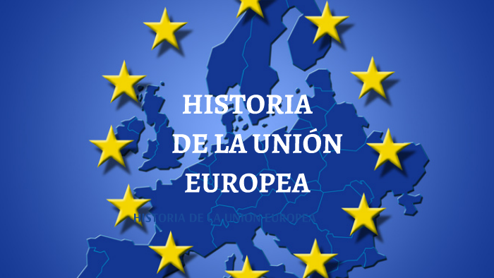 Historia de la Unión Europea by Vanessa Judith GomezRobledo on Prezi