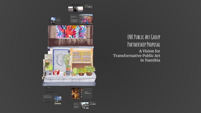 ENK Public Art Group Partnership Proposal by ENK on Prezi