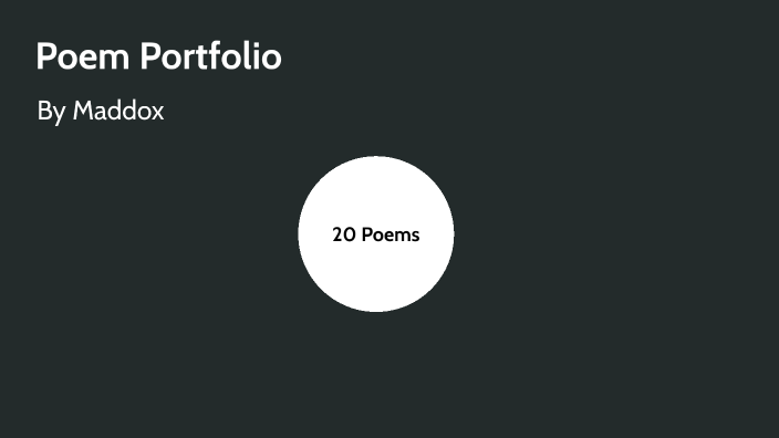 Poem Portfolio by M L on Prezi Next image