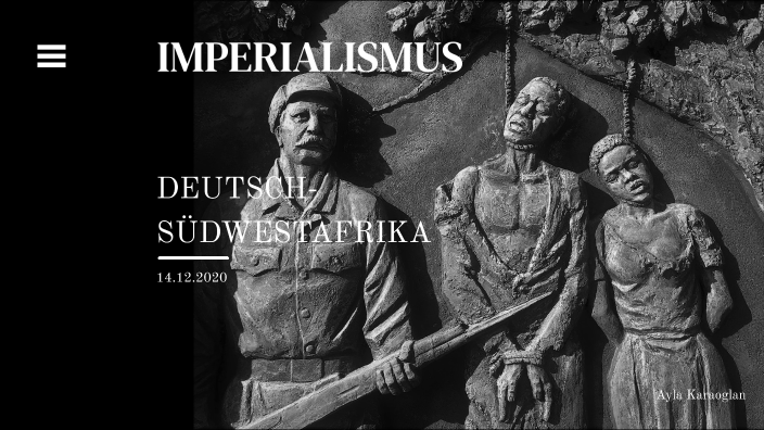 Imperialismus am Beispiel Deutsch-Südwestafrika by Ayla Karaoglan on Prezi