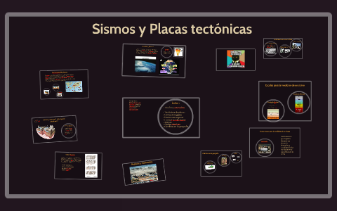 Sismos y placas tectónicas by on Prezi