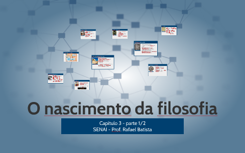 O Nascimento Da Filosofia [1/2] By Rafael Batista On Prezi