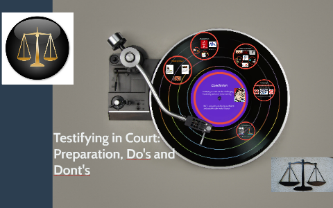 Testifying in court and Court Worthy Documents by Matthew Goldfarb on Prezi