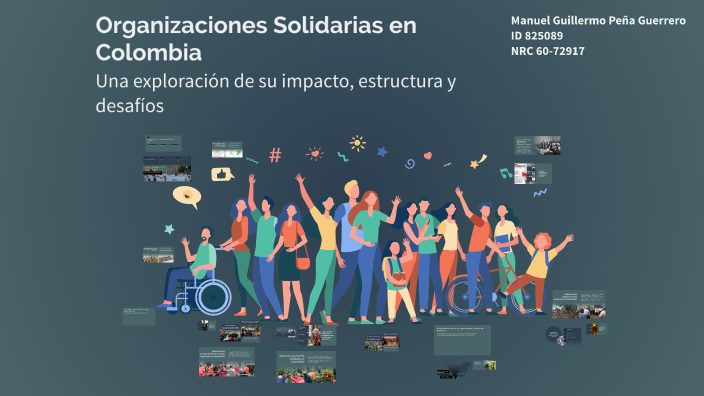 Organizaciones Solidarias en Colombia by Manuel Peña Guerrero on Prezi