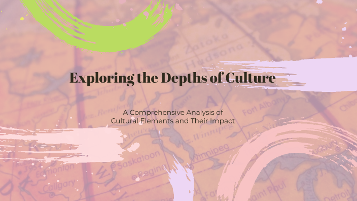 Exploring the Richness of Culture by Aman Deep on Prezi