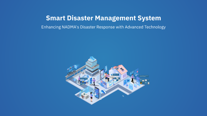 Smart Disaster Management System By Zurriyati Yakub On Prezi