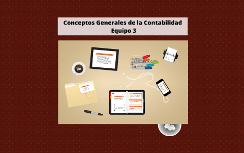 Conceptos Generales de la Contabilidad by Isra Morales on Prezi