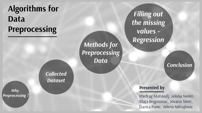 Algorithms for Data Preprocessing by Jovana Simic on Prezi