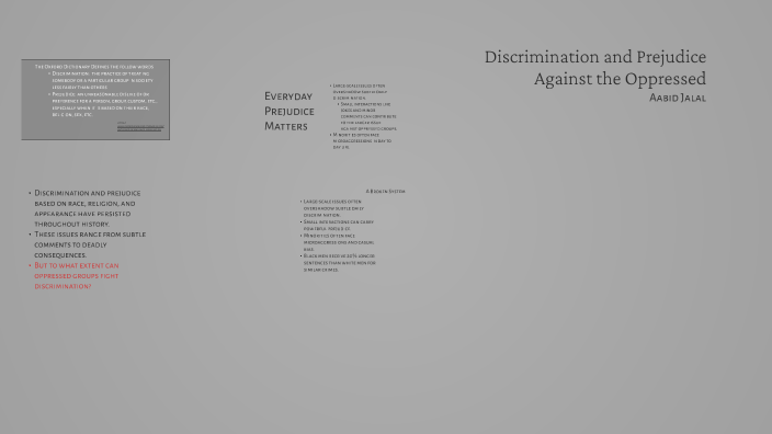 Discrimination and Prejudice Against the Oppressed by Aabid Jalal on Prezi