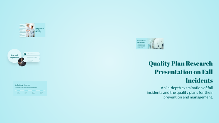 Laura Small Quality Plan Research Presentation on Fall Incidents by Laura Small on ...
