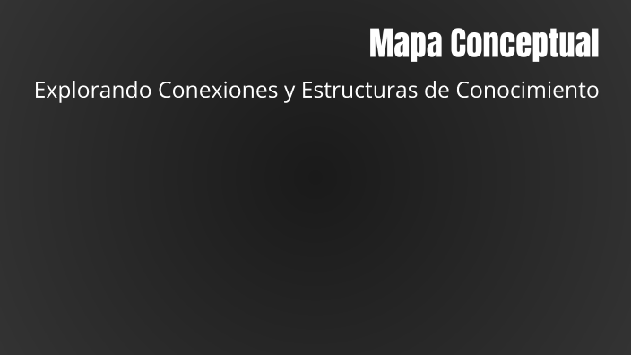 Mapa Conceptual by Valeria de Monserrat Salazar Acosta on Prezi