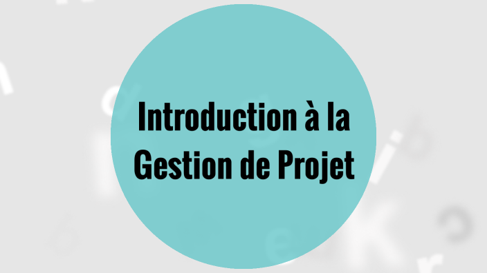 Gestion de projet by kateline gouny on Prezi