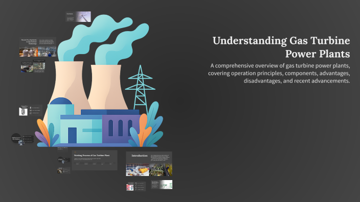 Understanding Gas Turbine Power Plants by Ha Ma on Prezi