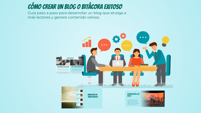 Cómo Crear un Blog o Bitácora Exitoso by Paloma Olarte Santiago on Prezi