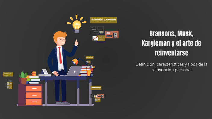 Branson Musk Kargieman Y El Arte De Reinventarse prezi.com