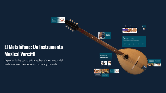 Matofono Instrumento El Metalófono: Un Instrumento Musical Versátil by Gustavo Apaza on Prezi
