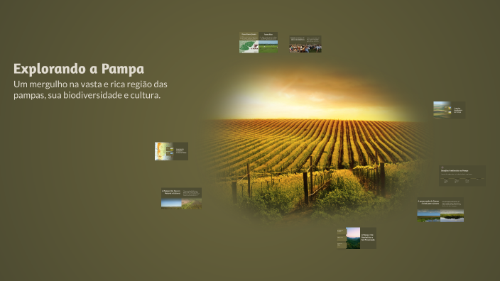 Explorando a Pampa by pietro Alberto on Prezi