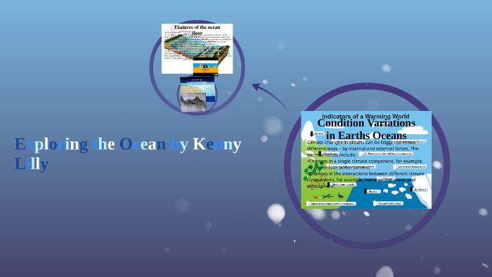 Exploring the Ocean by Kenneth Lilly on Prezi