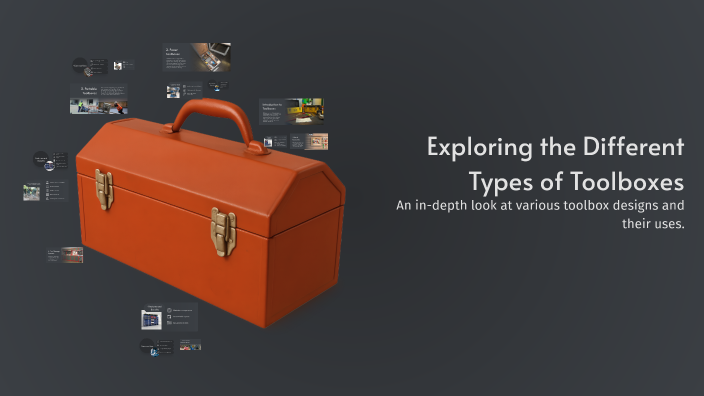 Toolbox Type Exploring the Different Types of Toolboxes by parm ghuman on Prezi