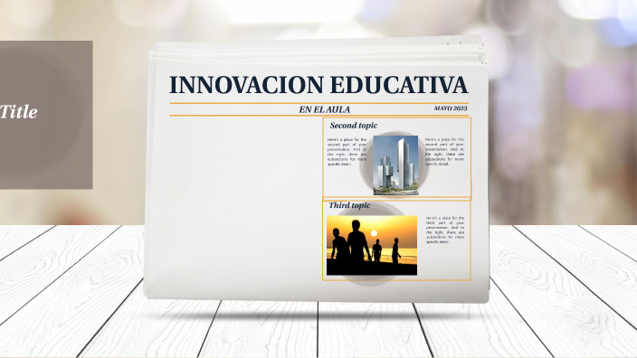 innovacion educativa en el aula by Anahael Sanchez on Prezi