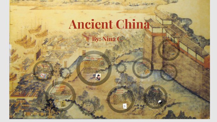 Ancient China by Nina C on Prezi