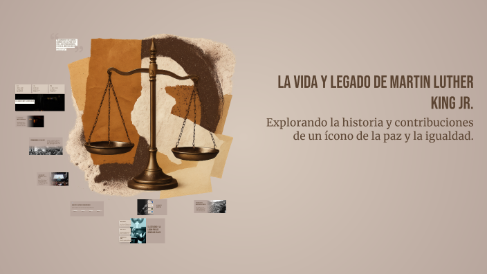 La Vida y Legado de Martin Luther King Jr. by Yoki Ramirez on Prezi