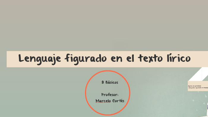 Lenguaje figurado en el texto lírico by MARCELO CORTÉS on Prezi