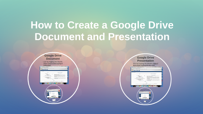 how-to-create-a-google-drive-document-and-presentation-by-lindsay-seagle