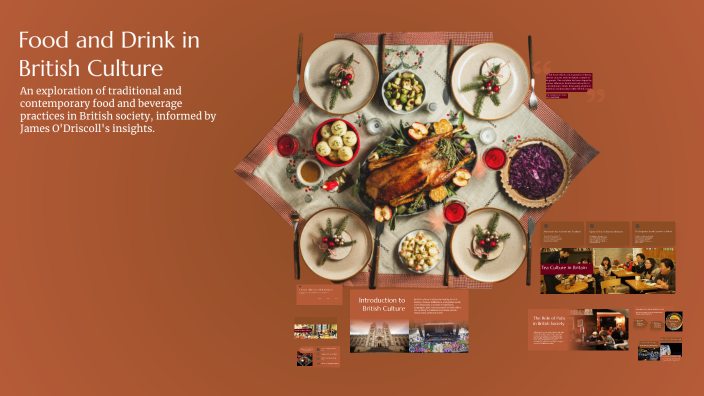 Food and Drink in British Culture by Hind Benchgare on Prezi