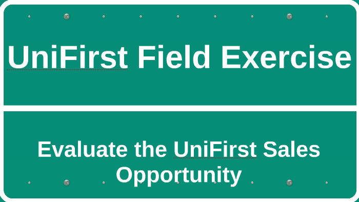 UniFirst Field Exercise by Brooke Buchanan on Prezi