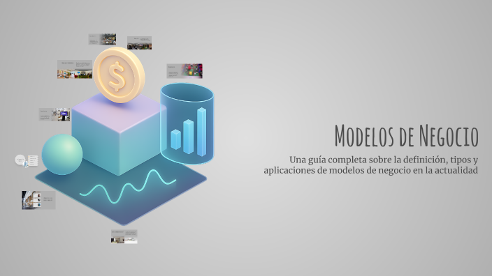 Modelos de Negocio by David Montañez on Prezi