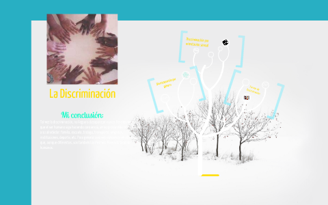 La Discriminación by Andrea Hernandez on Prezi