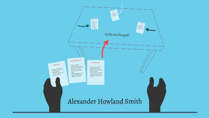 Alexander Howland Smith by Terry Yea on Prezi