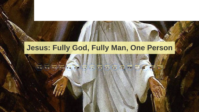 jesus-fully-god-fully-man-one-person-by-johanna-rizo