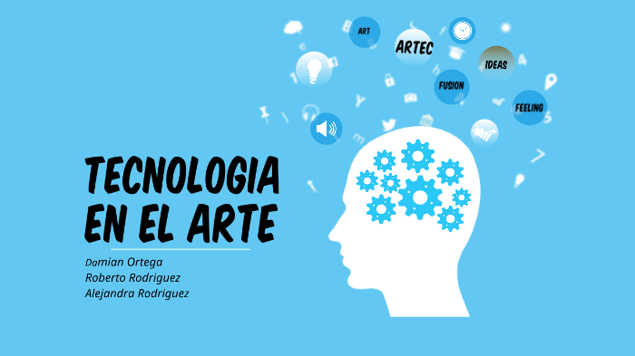 Tecnologia en el arte by Roberto Manuel Rodriguez Mendez on Prezi