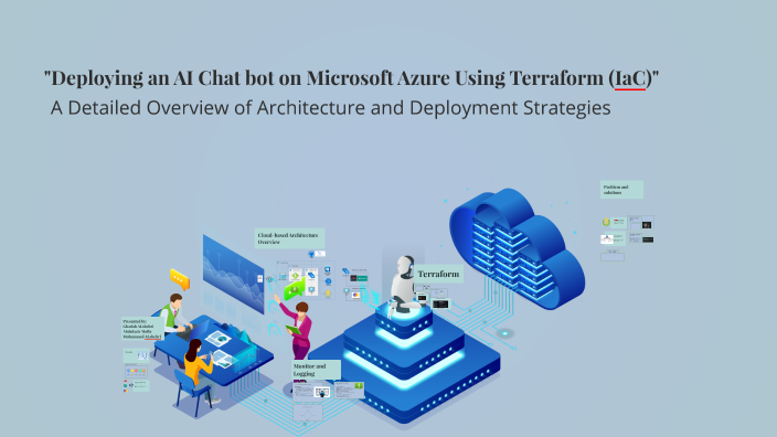 Deploying an AI-Powered Chatbot on Microsoft Azure by Abdulaziz on Prezi