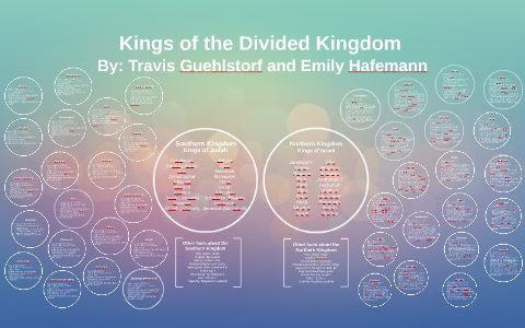 Kings of the Divided Kingdom by Emily Hafemann on Prezi