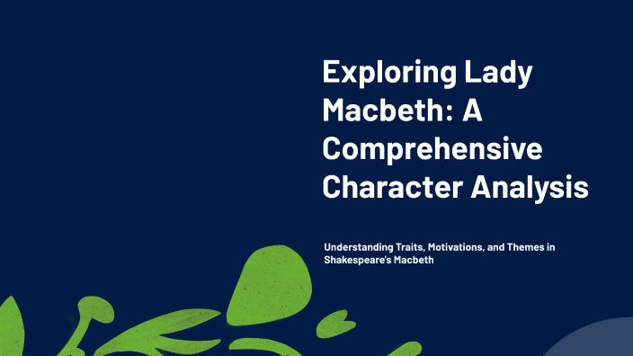 Lady Macbeth Mind Map by Wesley Huang on Prezi