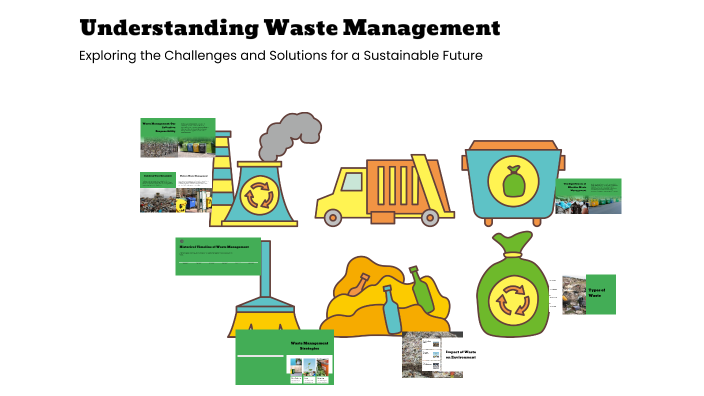 Understanding Waste Management by Ch.Warang on Prezi