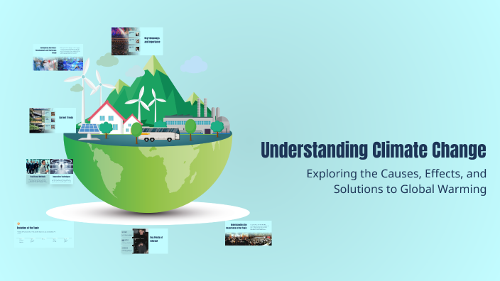 Understanding Climate Change by Katarzyna Lehmann on Prezi