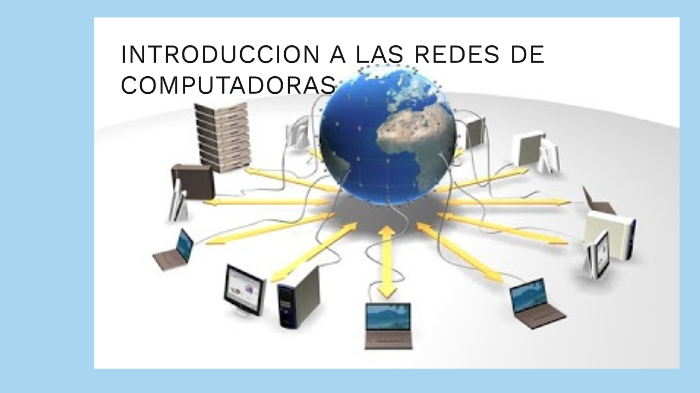 IntroducciÓn A Las Redes De Computadoras By Noemi Badillo On Prezi