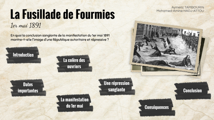 La Fusillade de Fourmies by Aymeric TAMBOURIN on Prezi
