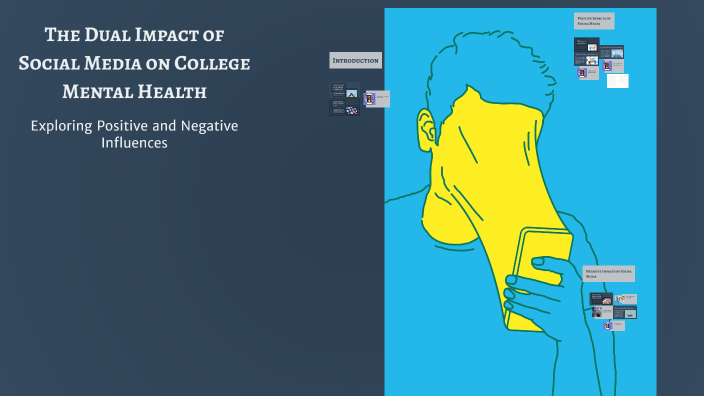 The Dual Impact of Social Media on College Mental Health by Joyce Young ...