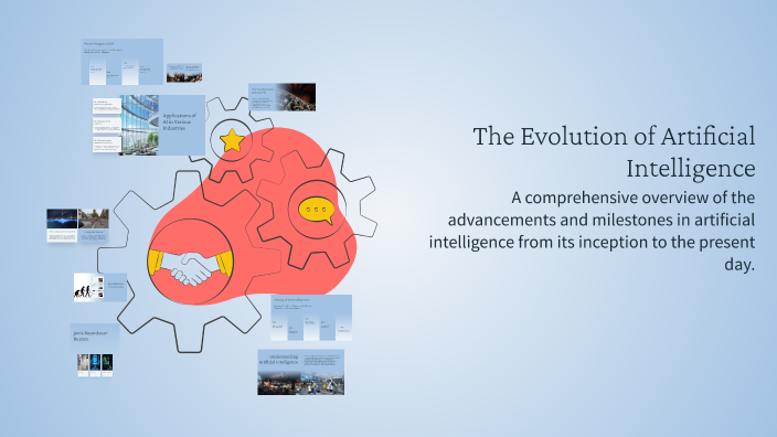 The Evolution of Artificial Intelligence by reno firmansyah on Prezi